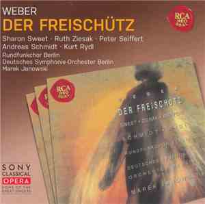 Carl Maria von Weber - Der Freischütz