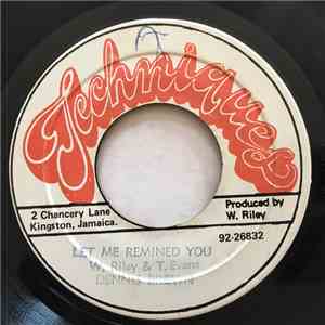 Dennis Brown - Let Me Remined You