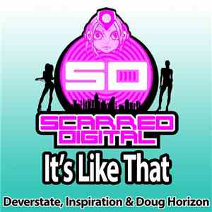 Deverstate, Inspiration  & Doug Horizon - It's Like That