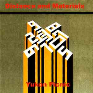 Distance And Materials - Yukon Picnic