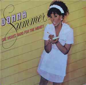 Donna Summer - She Works Hard For The Money