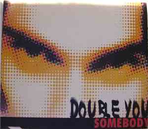 Double You - Somebody