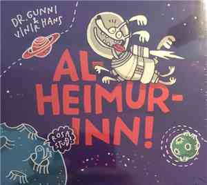 Dr. Gunni Og Vinir Hans - Alheimurinn