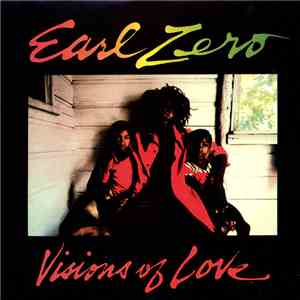 Earl Zero With The Soul Syndicate - Visions Of Love