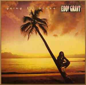 Eddy Grant - Going For Broke