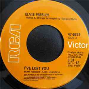 Elvis Presley - I've Lost You