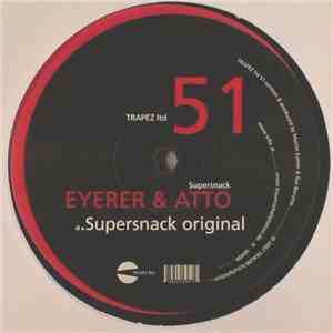Eyerer & Atto  - Supersnack