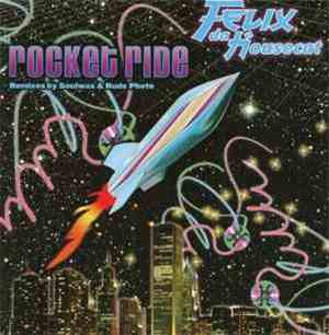 Felix Da Housecat - Rocket Ride