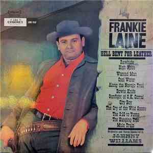 Frankie Laine - Hell Bent For Leather!