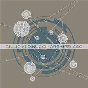 Giulio Aldinucci - Archipelago