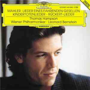 Gustav Mahler • Thomas Hampson, Leonard Bernstein, Wiener Philharmoniker -  ...