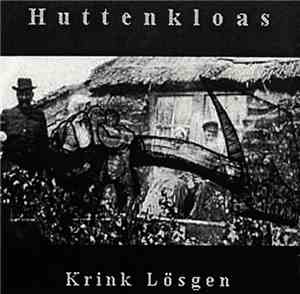 Huttenkloas - Krink Lösgen