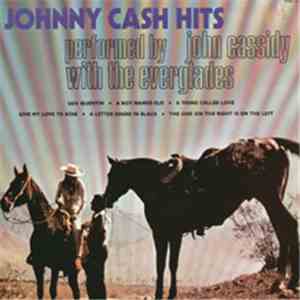 John Cassidy  With The Everglades - Johnny Cash Hits
