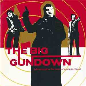 John Zorn Plays The Music Of Ennio Morricone - The Big Gundown