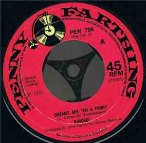 Kincade - Dreams Are Ten A Penny