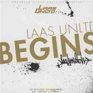 Laas Unlimited - Begins!