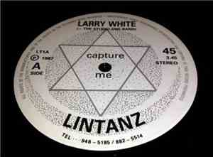 Larry White  + The Studio One Band - Capture Me