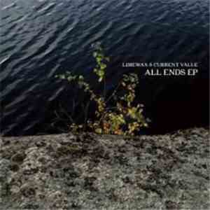 Limewax & Current Value - All Ends EP