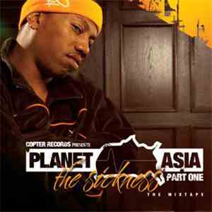 Planet Asia - The Sickness Part One