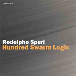 Rodolpho Spuri - Hundred Swarm Logic