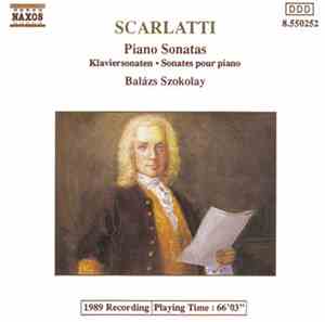 Scarlatti - Balázs Szokolay - Piano Sonatas