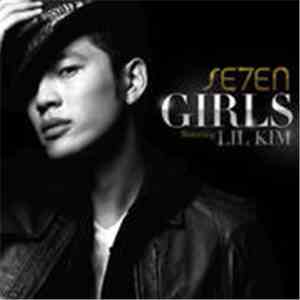 SE7EN  Feat. Lil' Kim - Girls