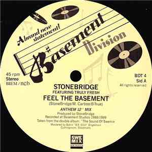 StoneBridge Featuring Truly Fresh - Feel The Basement