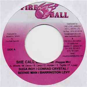 Suga Roy / Conrad Crystal / Beenie Man / Barrington Levy - She Call Me Phone