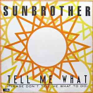 Sunbrother - Tell Me What