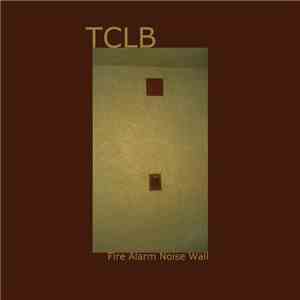 TCLB - Fire Alarm Noise Wall