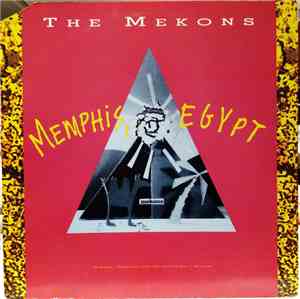 The Mekons - Memphis, Egypt
