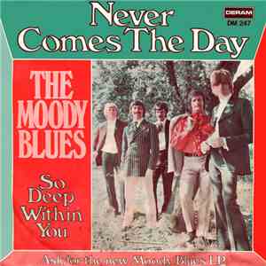 The Moody Blues - Never Comes The Day
