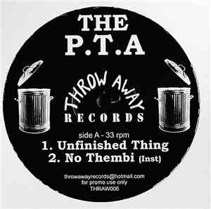 The P. T. A. - Unfinished Thing / No Thembi / One For The Devil