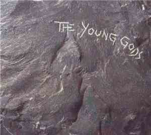The Young Gods - The Young Gods