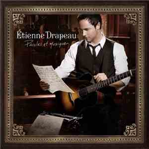 Étienne Drapeau - Paroles et musique