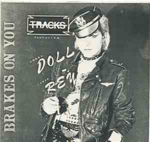 Tracks  - Brakes On You / Bombs Away