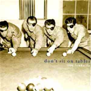 Troy Lukkarila - Don't Sit On The Table