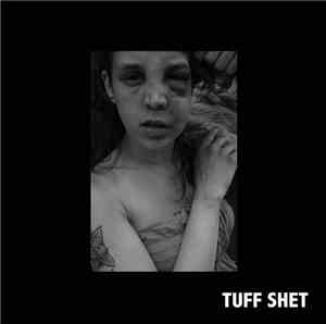 Tuff Shet - Tuff Shet