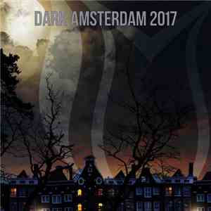 Various - Dark Amsterdam 2017