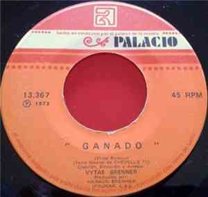 Vytas Brenner - Ganado / Bang Going Gone