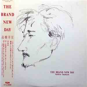 Yukihiro Takahashi = 高橋幸宏 - The Brand New Day