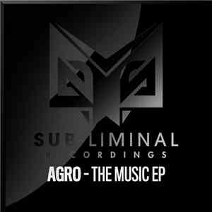 Agro  - The Music EP