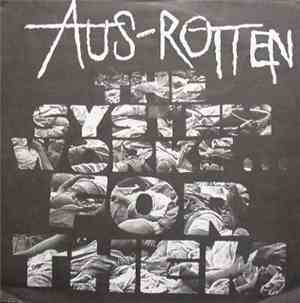 Aus-Rotten - The System Works... For Them