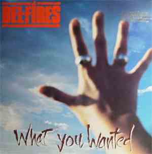 Bel-Fires - What You Wanted