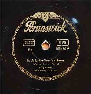 Bing Crosby with The Buddy Cole Trio - In A Little Spanish Town / Ol' Man R ...