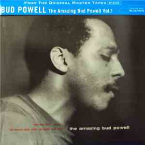 Bud Powell - The Amazing Bud Powell, Volume 1
