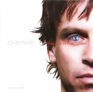 Chicane - Thousand Mile Stare