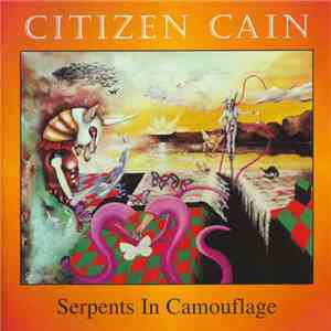 Citizen Cain - Serpentes In Camouflage