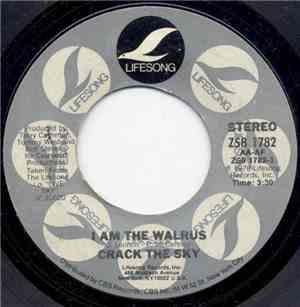 Crack The Sky - I Am The Walrus / Lighten Up McGraw