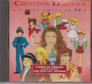 Cristina D'Avena - Cristina D'Avena E I Tuoi Amici In Tv 6